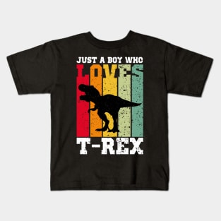 just a boy who loves tyrannosaurus rex Kids T-Shirt